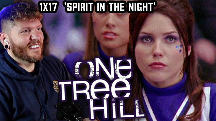 First time watching ONE TREE HILL Reaction 1x17 'Spirit in the Night'