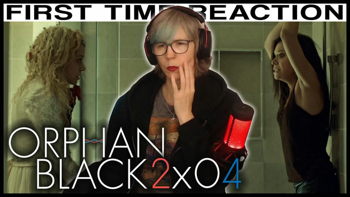 Orphan Black 2x04 REACTION | First time watching!