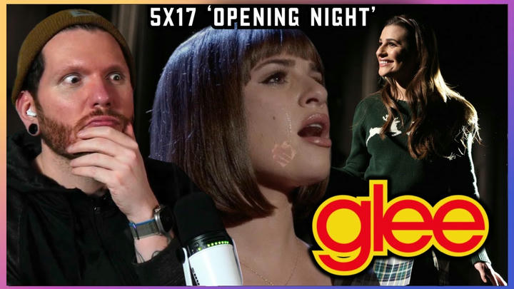 First time watching GLEE Reaction 5x17 'Opening Night'