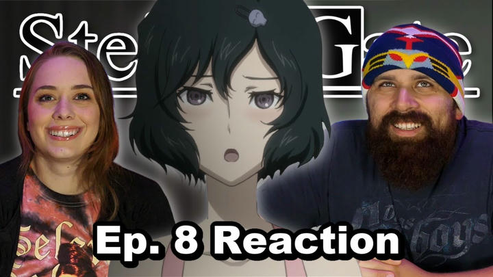Steins;Gate Episode 8 "Chaos Theory Homeostasis - I" Reaction & Review!!