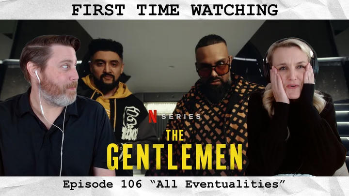 THE GENTLEMEN S1 E6 "All Eventualities" (2024) |  FIRST TIME WATCHING | TV Reaction