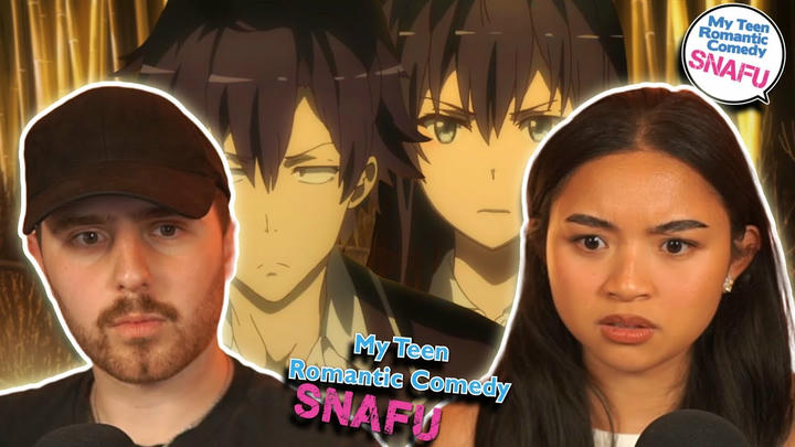 CONFESSION OR ANOTHER SACRIFICE? - Oregairu My Teen Romantic Comedy SNAFU S2 Episode 2 REACTION!