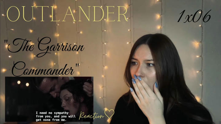 Outlander 1x06   "The Garrisson Commander" Reaction