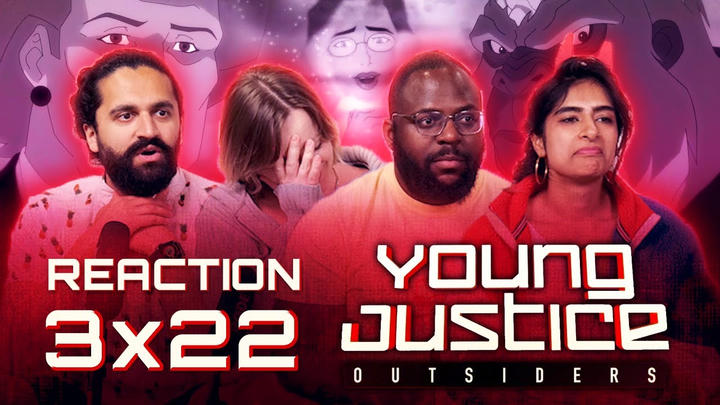 What We Feared | Young Justice | Episode 3x22 "Antisocial Pathologies" | Group Reaction