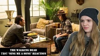 The walking dead episode 7x07 'Sing me a song' reaction