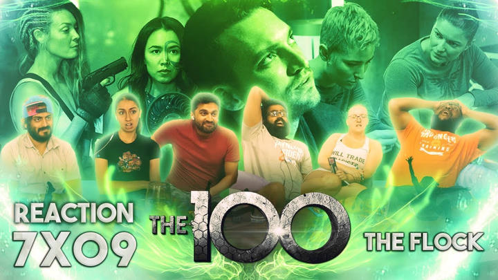 The 100 - 7x9 The Flock - Group Reaction
