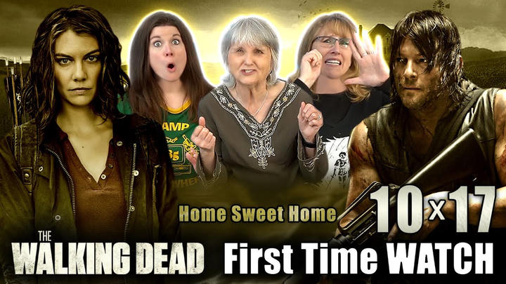 FAMILY REACTION to The Walking Dead 10x17 "Home Sweet Home"