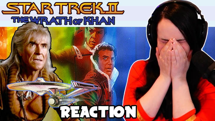 This Time WITH CONTEXT - Star Trek II: The Wrath of Khan Re-Reaction