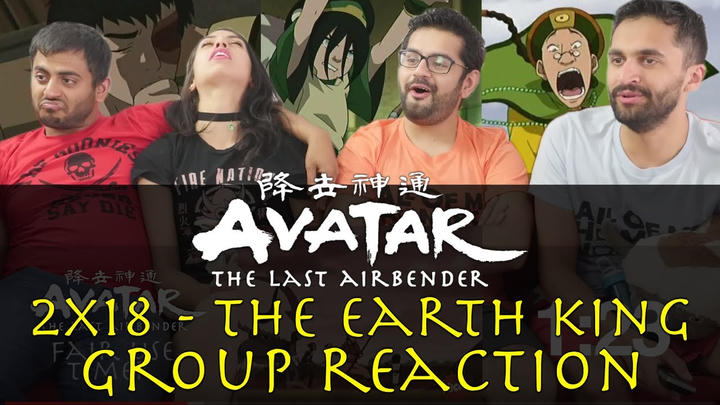 Avatar: The Last Airbender - 2x18 The Earth King - Group Reaction