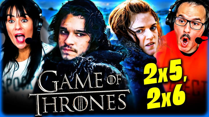 GAME OF THRONES SEASON 2 Episode 5 & 6 REACTION!! George R.R. Martin | A Song of Ice and Fire