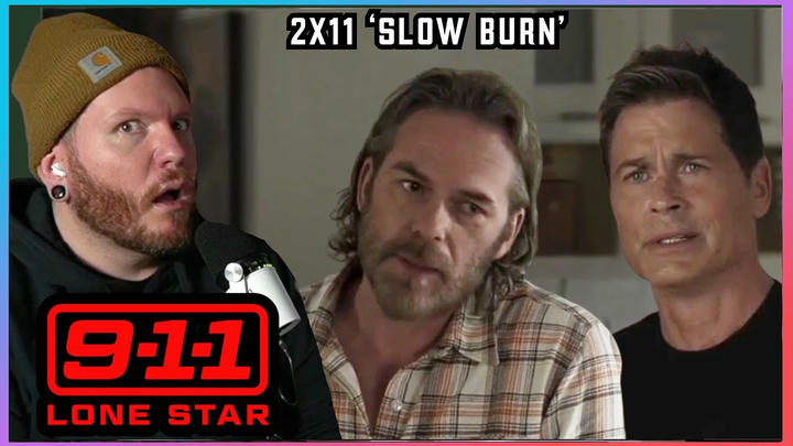 First time watching 9-1-1 Lone Star REACTION 2x11 'Slow Burn'
