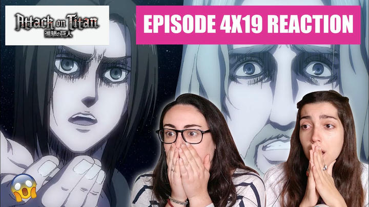ATTACK ON TITAN Reaction 4x19 - "TWO BROTHERS"