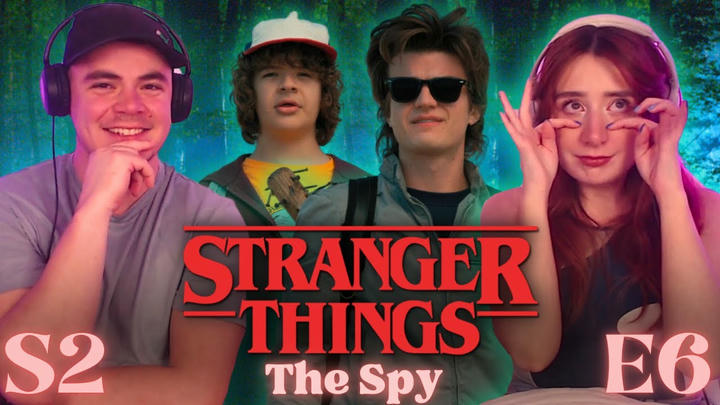 Stranger Things 2x6 | The Spy | His First Time Watching (REACTION)