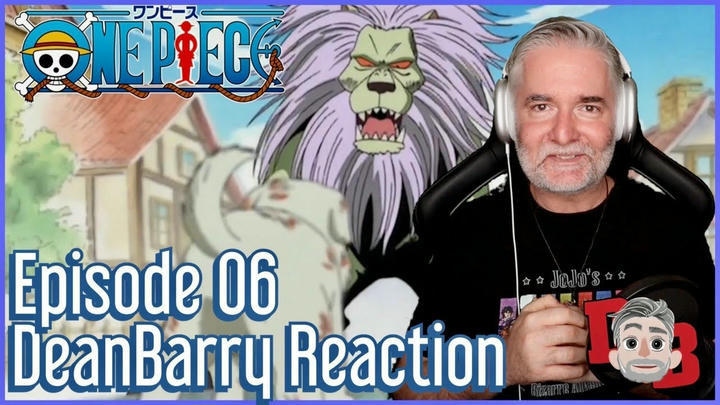 One Piece - Episode 06 "Desperate Situation! Beast Tamer Mohji Vs Luffy!" REACTION