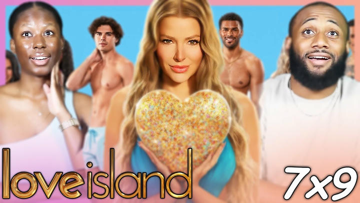 THREE BOMBSHELLS ARE INTRODUCED!!! | LOVE ISLAND SEASON 7 REACTION!! | 7x9