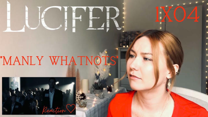 Lucifer 1x04 - "Manly Whatnots" Reaction