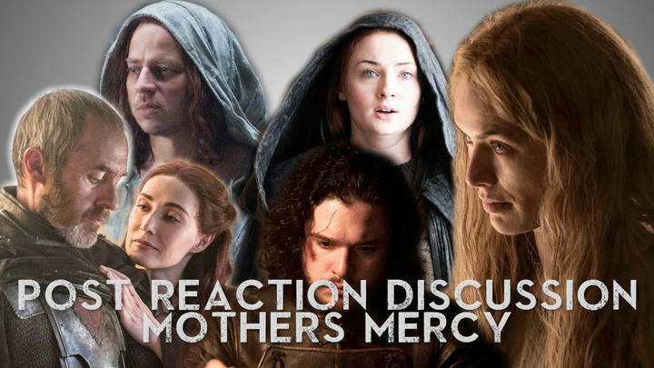 Post Reaction Discussion - Game of Thrones - S5E10  Mother's Mercy