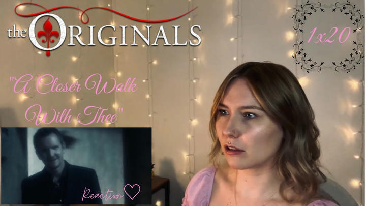 The Originals 1x20 - "A Closer Walk With Thee" Reaction