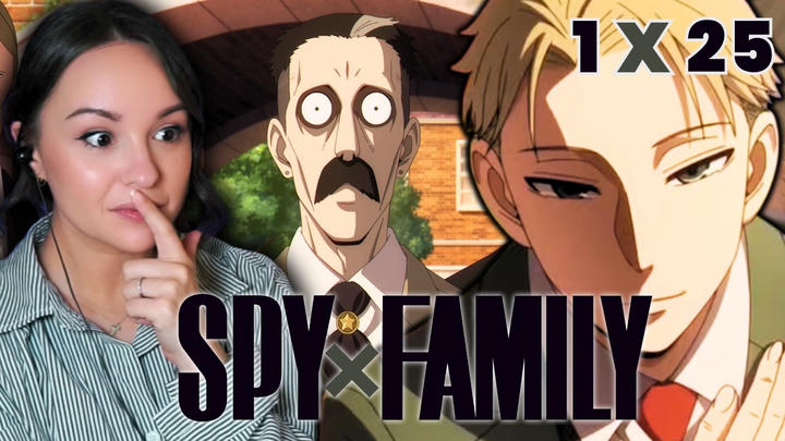 FIRST CONTACT 👀 SPY x FAMILY | Episode 25 Reaction / Discussion
