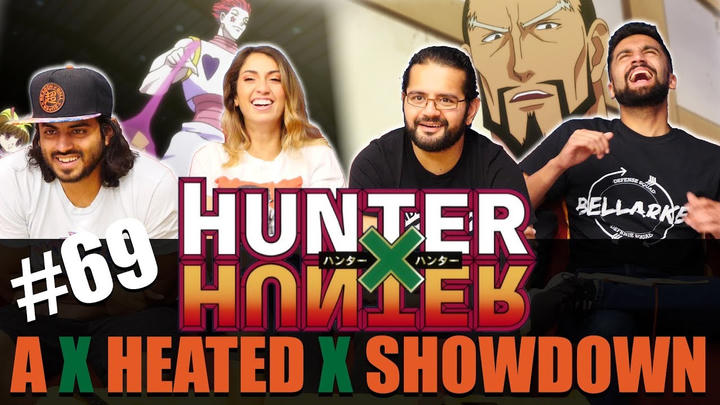 Hunter x Hunter - Episode 69 A x Heated x Showdown - Reaction!