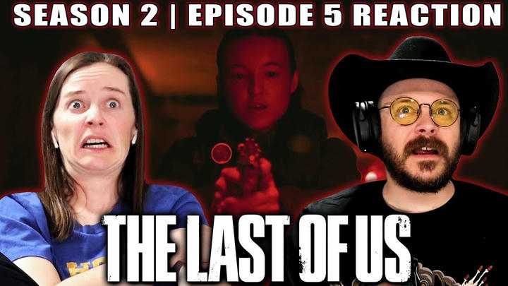 The Last of Us | Season 2 | Episode 5 Reaction | JUST GO HOME ELLIE!