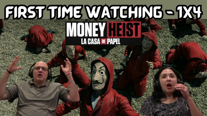 MONEY HEIST / LA CASA DE PAPEL 1X4  (FIRST TIME REACTION)