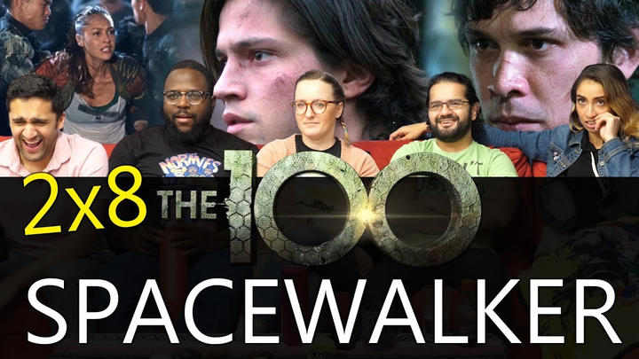 The 100 - 2x8 Spacewalker - Group Reaction