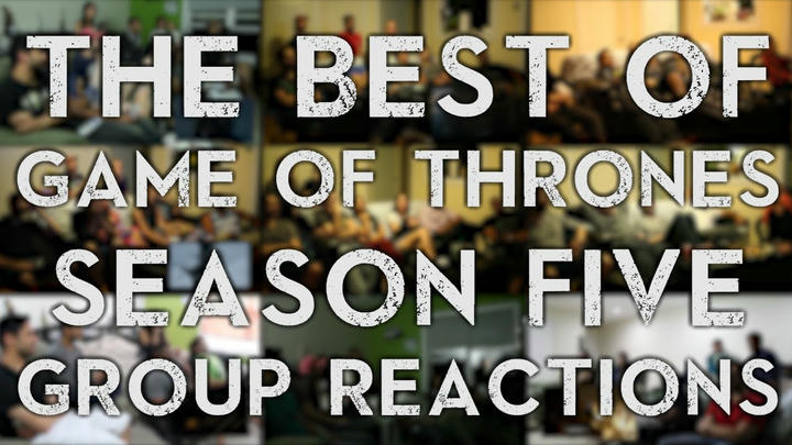 The Best Of - Game of Thrones Season 5 - Group Reactions!