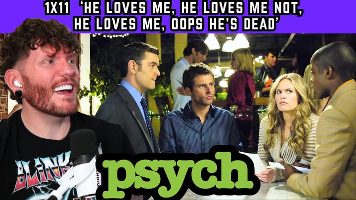 First time watching PSYCH 1x11 'He Loves Me, He Loves Me Not, He Loves Me, Oops He's Dead' REACTION