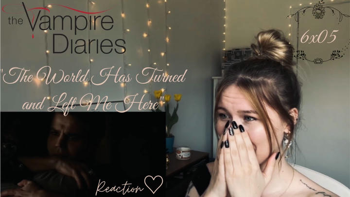 The Vampire Diaries 6x05 - "The World Has Turned and Left Me Here" Reaction