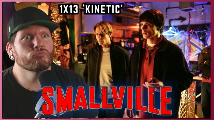 First time watching SMALLVILLE 1x13 'Kinetic' REACTION