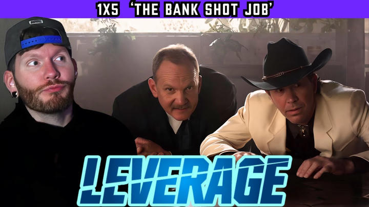 First time watching LEVERAGE 1x5 'The Bank Shot Job' REACTION