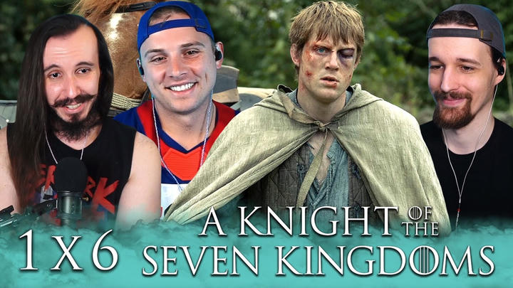 A Knight of the Seven Kingdoms 1x6 Reaction!! "The Morrow"