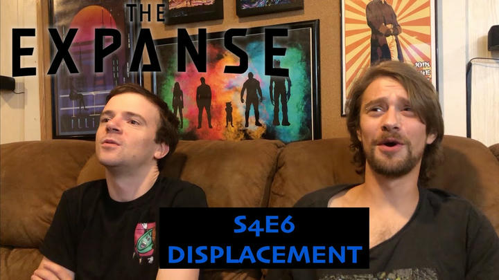 THE EXPANSE Season 4 Episode 6 "Displacement" Reaction/Review