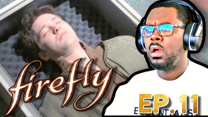 FIREFLY EPISODE 12 REACTION & COMMENTARY "The Message "  ( Foxtaco)