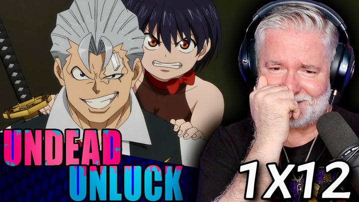 UNDEAD UNLUCK | 1x12 | Activate | REACTION