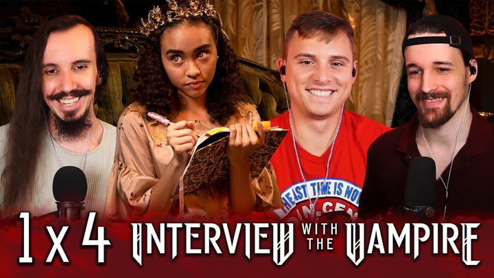 Interview with the Vampire 1x4 Reaction!! "The Ruthless Pursuit of Blood With a Child's Demanding"