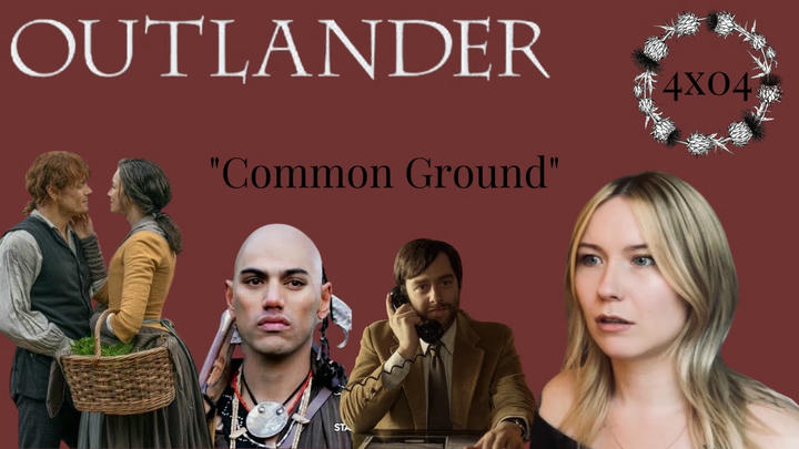 Outlander S04E04 - "Common Ground" Reaction