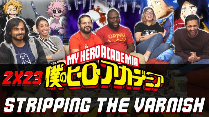 My Hero Academia - 2x23 Stripping the Varnish - Group Reaction