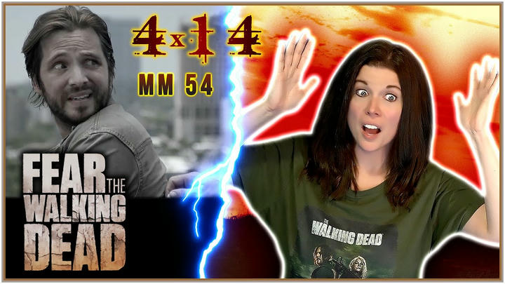 FEAR THE WALKING DEAD 4x14 REACTION!! MM 54
