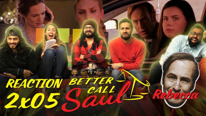 Better Call Saul - 2x5 Rebecca - Group Reaction