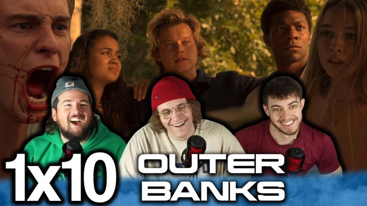 IT'S GOODBYE FOR NOW | Outer Banks 1x10 "The Phantom" Group First Reaction!!