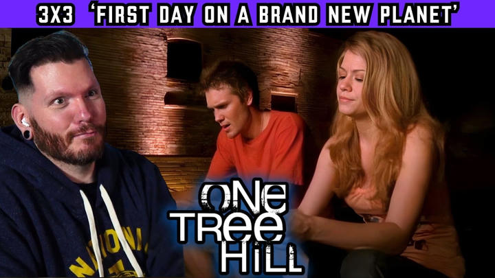 First time watching ONE TREE HILL 3x3 'SFirst Day on a Brand New Planet' REACTION