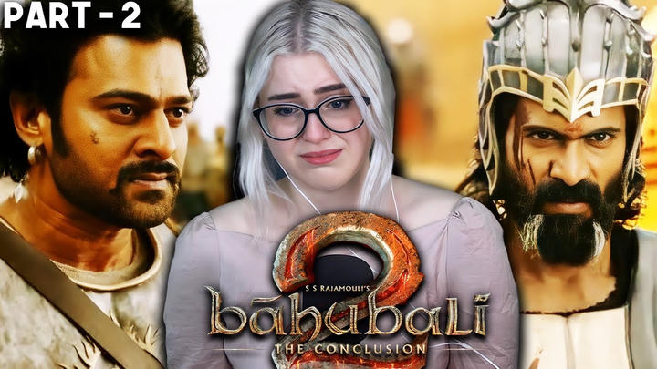 Watching *Baahubali 2: The Conclusion* For The First Time | Part 2