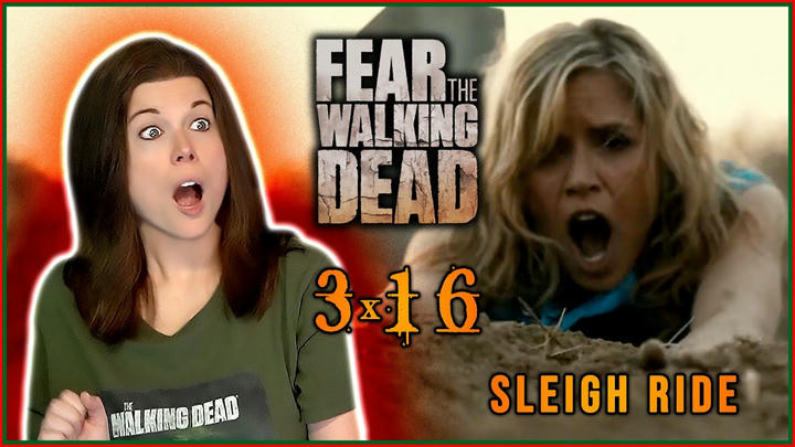 FEAR THE WALKING DEAD 3x16 REACTION!! 🛷🎅"Sleigh Ride"🎄❄