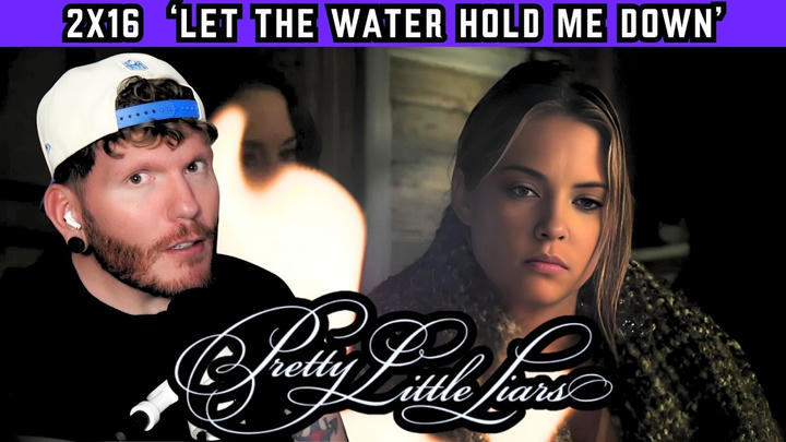 First time watching Pretty Little Liars 2x16 'Let the Water Hold Me Down' REACTION