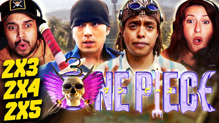 ONE PIECE SEASON 2 EPISODES 3, 4 & 5 REACTION – FIRST TIME WATCHING NETFLIX LIVE ACTION