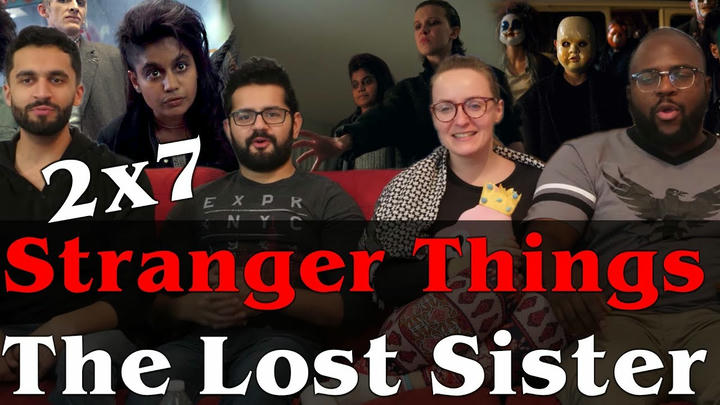 Stranger Things - 2x7 The Lost Sister - Group Reaction