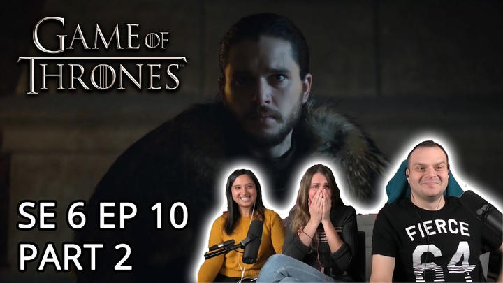 Game of Thrones Season 6 Episode 10 'The Winds of Winter' Part 2 REACTION
