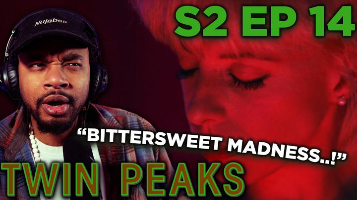 Twin Peaks Season 2 Episode 14 (First Time Reaction)